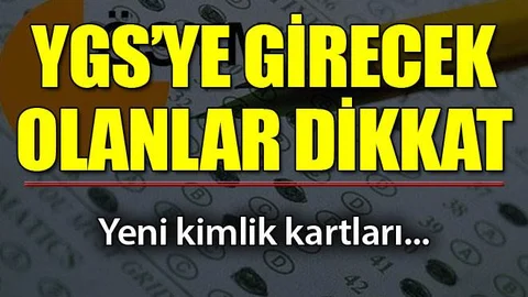 YGS'ye girecekler dikkat..! "geçici kimlik kartı" ile girilebilecek