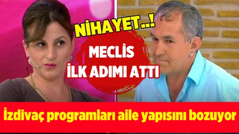 Meclis Komisyonu: "İzdivaç programları aile yapısını bozuyor"