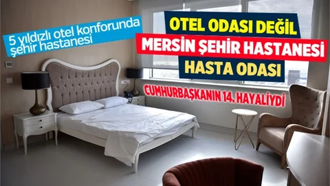 Mersin Şehir Hastanesi açılıyor