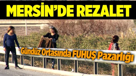 Mersin'de fuhuş rezilliği