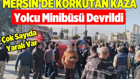 Mersin’de Yolcu Dolmuşu Devrildi