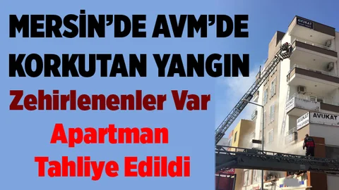 Mersin'de Alışveriş Merkezinde Korkutan Yangın