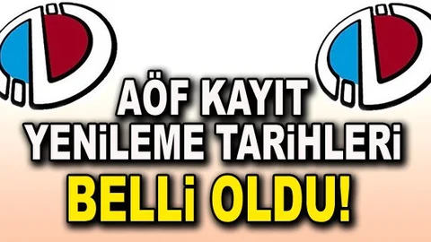 AÖF kayıt yenileme ne zaman yapılacak?  Kayıtla Nasıl Yapılacak?