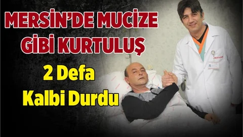 Kalbi İki Kez Duran İnşaat İşçisinin Mucize Kurtuluşu