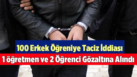 100 öğrenciye taciz soruşturmasında sıcak gelişme