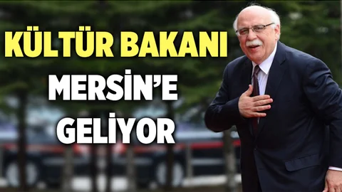 Kültür ve Turizm Bakanı Nabi Avcı Tarsus'a geliyor