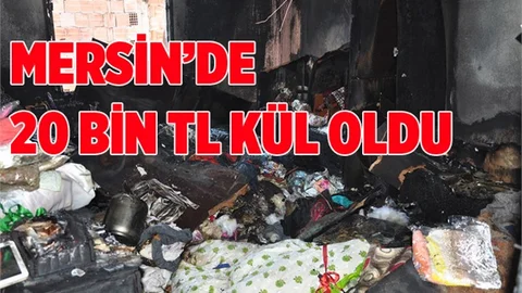 Tarsus’ta Çıkan Yangında Yastık Altındaki 20 Bin TL Küle Döndü