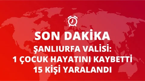 Patlamada 1 Çocuk Öldü 15 Kişi Yaralandı