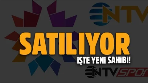 Star, NTV, NTV Spor Satılıyor.. İşte Yeni Sahibi