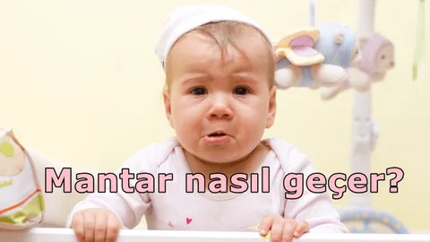 BEBEKLERDE İLERLEMİŞ PİŞİKLER MANTAR OLUŞUMUNA YOL AÇAR