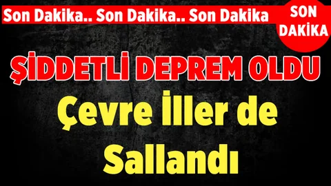 Adıyaman'da korkutan deprem 