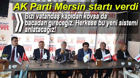 AK PARTİ MERSİN START VERDİ