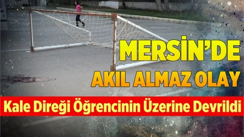 Tarsus’ta kale direği öğrencinin üzerine devrildi