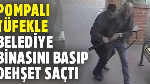 Belediye binasını pompalı tüfekle bastı 