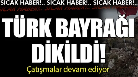 O köye Türk bayrağı dikildi!