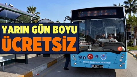Mersin Büyükşehir Otobüsleri Yarın Ücretsiz