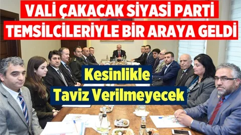Vali Çakacak, Siyasi Parti İl Başkanlarıyla Bir Araya Geldi