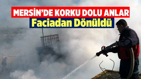 Mersin'de Korkutan Yangın.