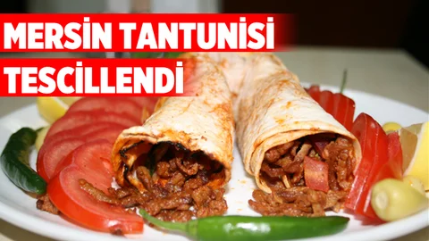 Mersin tantunisi tescillendi!