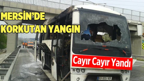 Tarsus'ta Yolcu Minibüsünde Yangın
