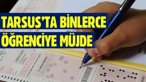 LYS Sınavları Artık Tarsus'ta da Yapılacak