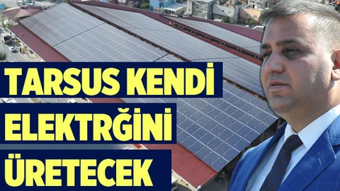 Tarsus Kendi Elektriğini Üretecek
