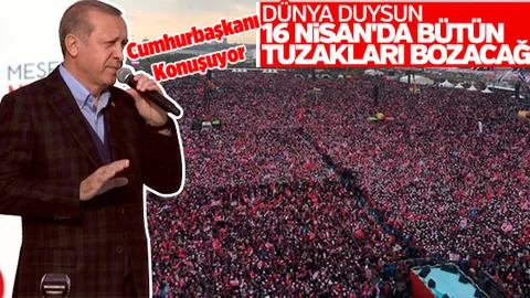 Cumhurbaşkanı'nın Yenikapı konuşması