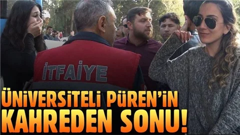 Feci kaza üniversiteli Püren’i hayattan kopardı