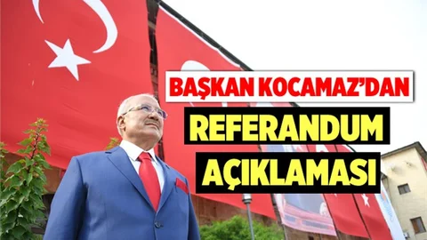 Burhanettin Kocamaz'dan Referandum Sonucuyla İlgili Açıklama