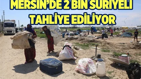 Suriyeliler Adanalıoğlu’dan tahliye ediliyor