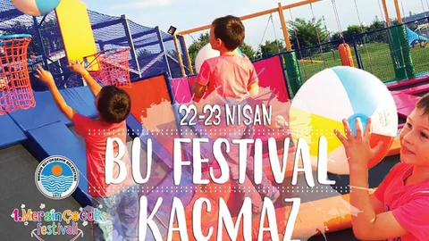Çocuk Dostu Mersin’e Yakışır Festival