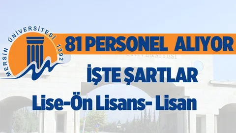 Mersin Üniversitesi 81 Personel Alıyor