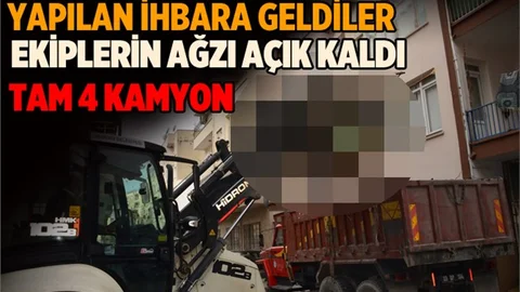 Mersin'de Bir Evde 4 Kamyon Ev Çıktı