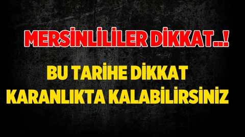 Mersin'in 8 İlçesinde Elektrik Kesintisi