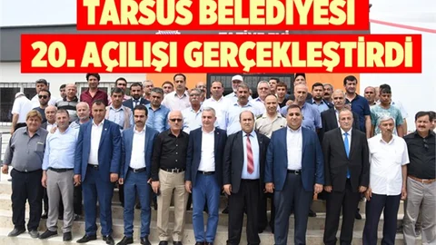 Tarsus'ta 20. Açılış Hizmete Girdi