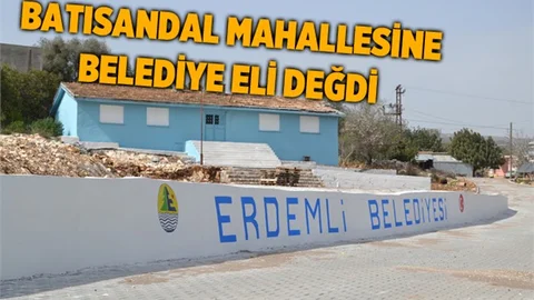 Batısandal Mahallesine Belediye Eli Değdi 