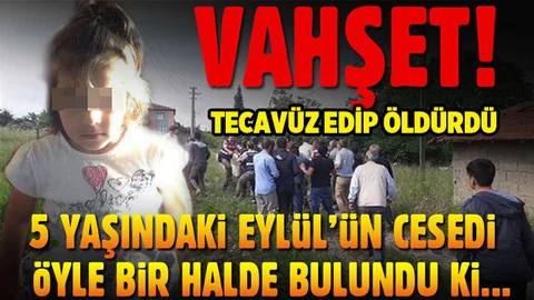 Kocaeli'de kaybolan 5 yaşındaki Eylül'ün cesedi bulundu