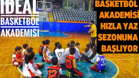 İdeal Basketbol Akademisi Hızla Yaz Sezonuna Başlıyor 