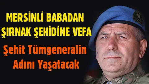 Mersinli Baba Doğan Çocuğuna Şehit Tümgeneral Aydoğan Aydn'ın Adını Verdi