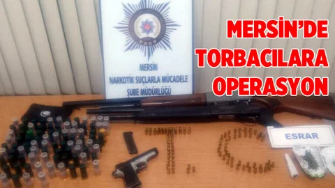 Mersin'de Torbacılara Operasyon