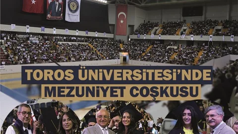 Toros Üniversitesi’nde Mezuniyet Coşkusu