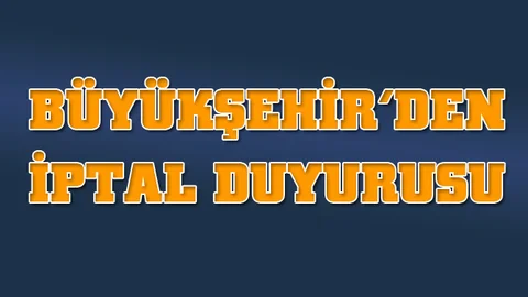 Mersin Büyükşehir'den Salı Günü Etkinlikleri İptali Duyurusu
