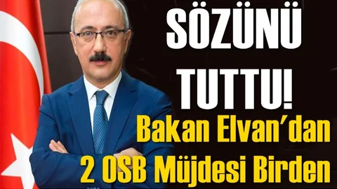 Kalkınma Bakanı Lütfi Elvan'dan 2 Müjde