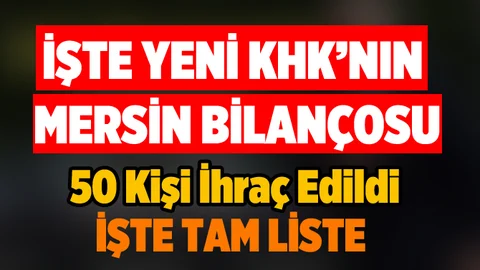 Yeni KHK ile Mersin'de 50 Kişi Daha İhraç Edildi