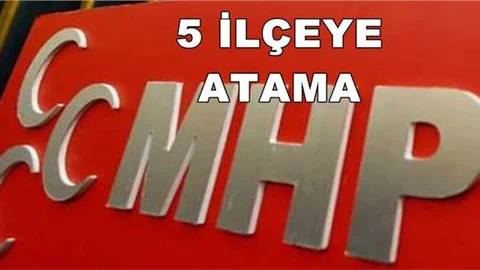 MHP Mersin’de 5 İlçeye Yeni Başkan Ataması Yaptı