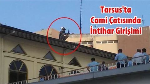 Tarsus’ta cami çatısında intihar girişimi