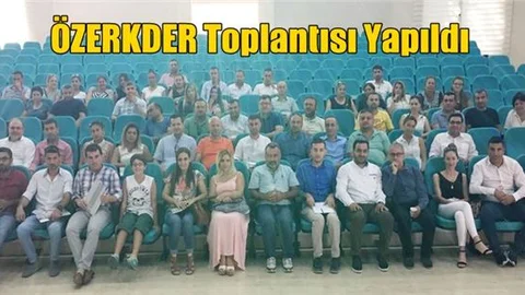 ÖZERKDER Bölge Toplantısı Tarsus’un Ev Sahipliğinde Yapıldı