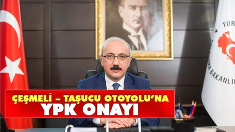 Çeşmeli – Taşucu Otoyolu’na YPK Onayı