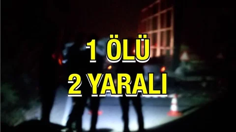 Gece Saatlerinde Tarsus'ta Kaza: 1 Ölü 2 Yaralı