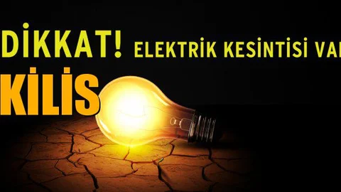 KİLİS Elektrik Kesintisi